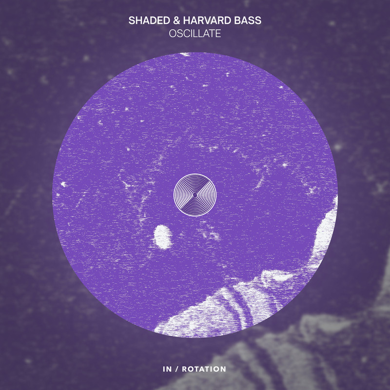 Harvard Bass & Shaded - Oscillate (Extended Mix)