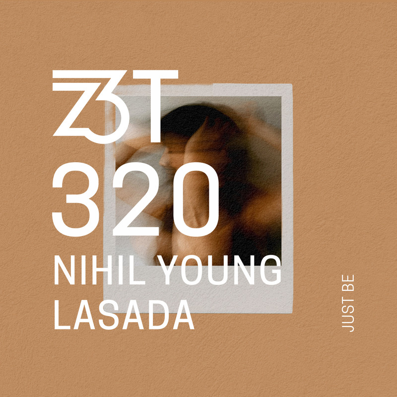 Nihil Young & Lasada - Just Be (Extended Mix)