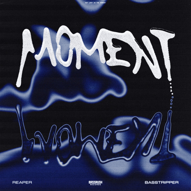 REAPER & Basstripper - MOMENT (Original Mix)