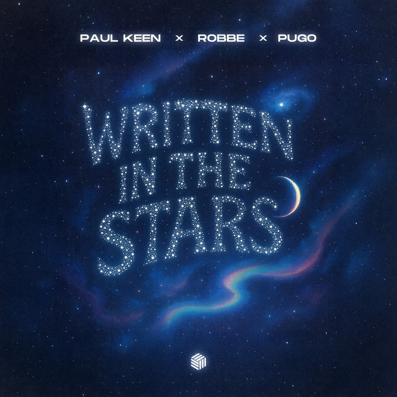 Paul Keen, Robbe & PUGO - Written In The Stars (Extended Mix)