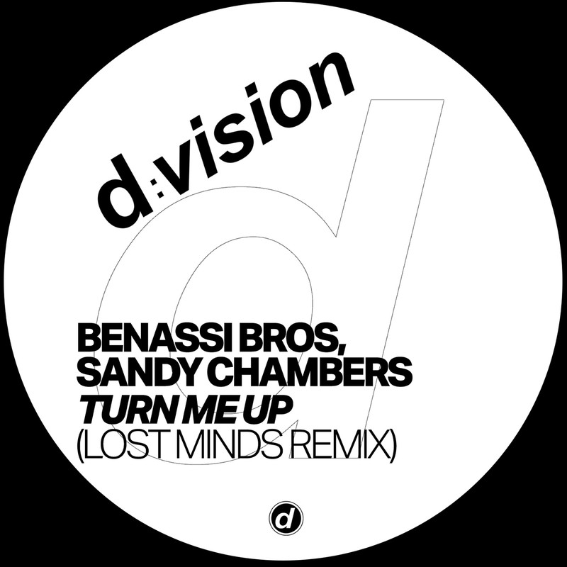 Benassi Bros & Sandy Chambers - Turn Me Up (Lost Minds Extended Remix)