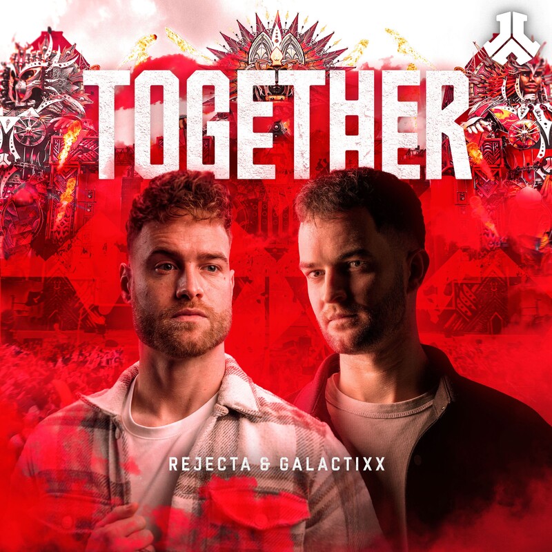 Rejecta & Galactixx - Together (Original Mix)
