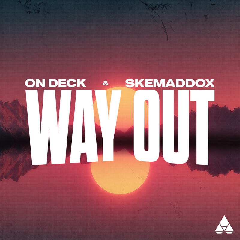 On Deck, skemaddox - Way Out (Extended Mix)
