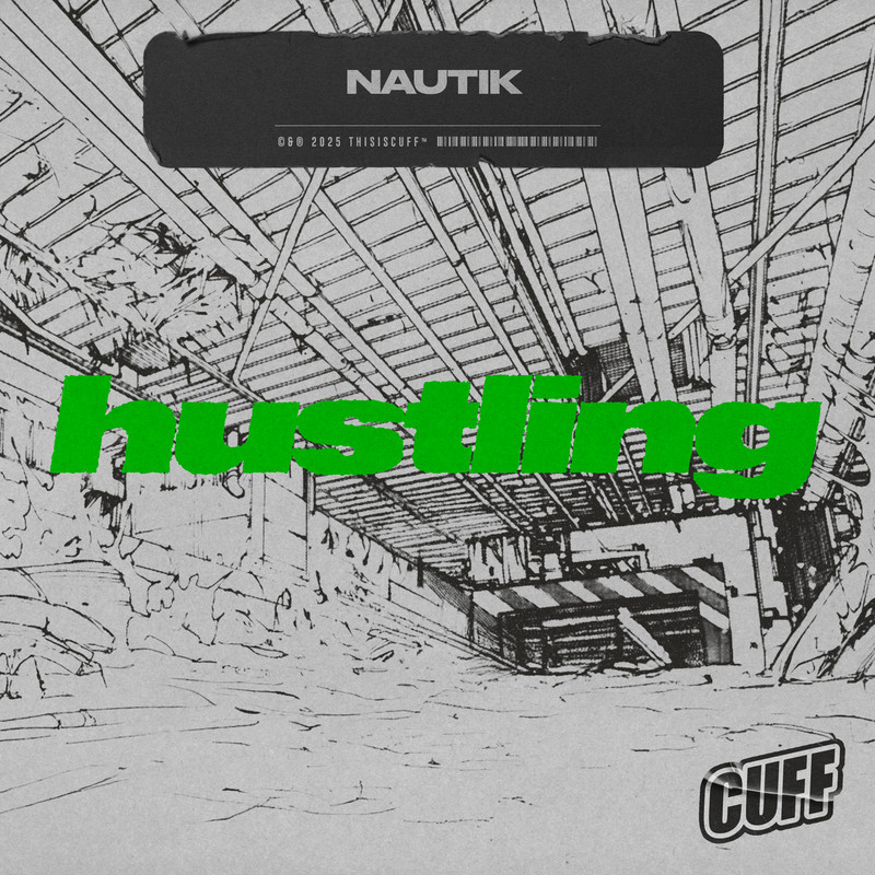 NAUTIK - Hustling (Original Mix)
