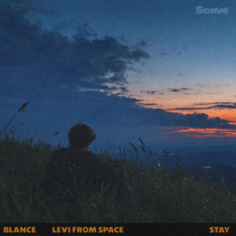 BLANCE & Levi From Space - Stay (Original Mix)