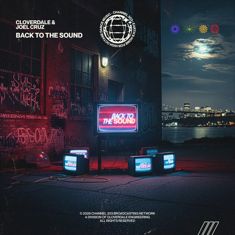 Cloverdale & Joel Cruz - Back To The Sound (Extended Mix)