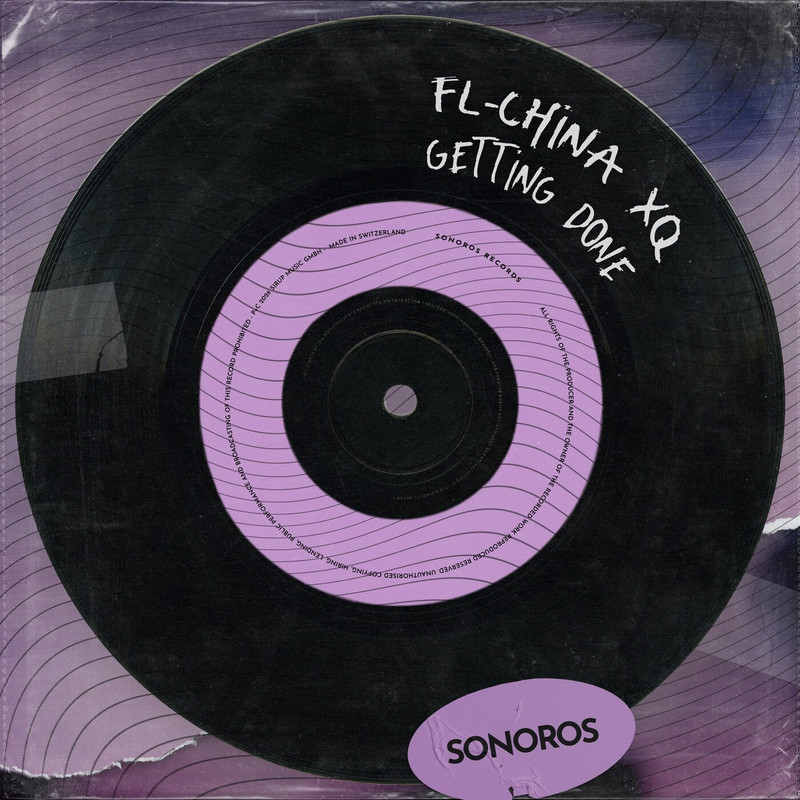 FL-China xq - Getting Done (Extended Mix)