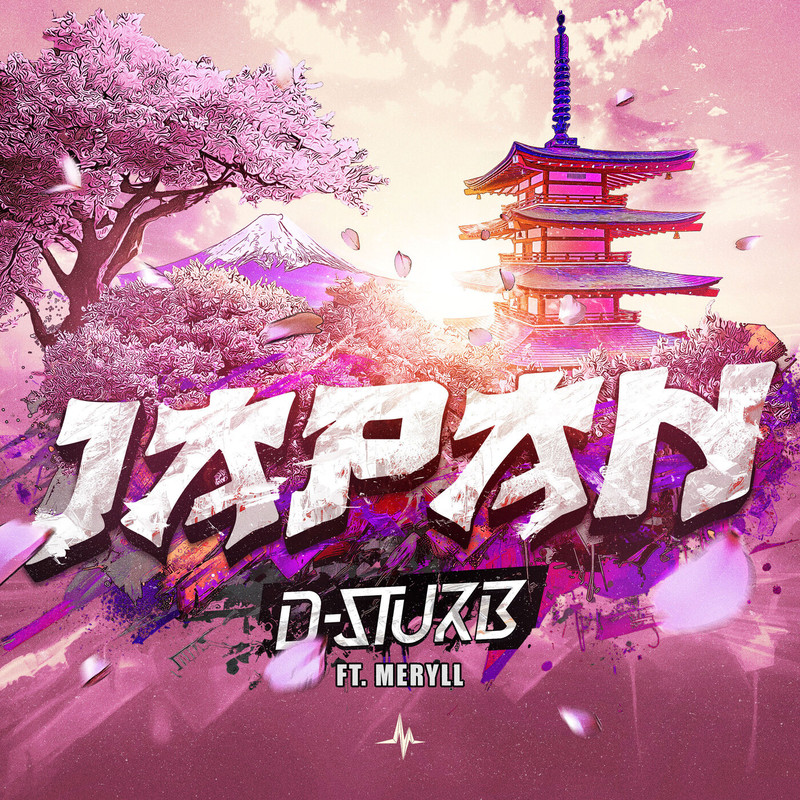 D-Sturb & MERYLL - Japan (Extended Mix)