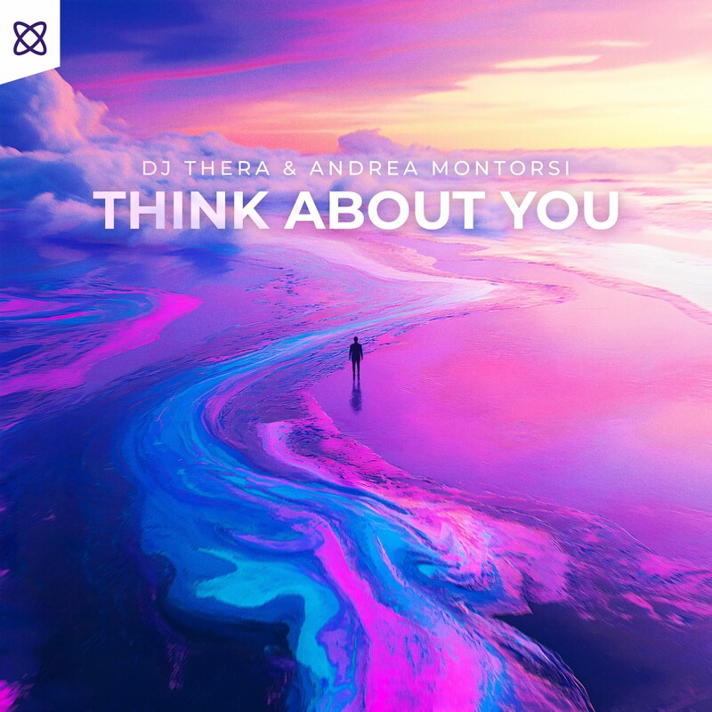 Dj Thera & Andrea Montorsi - Think About You (Original Mix)