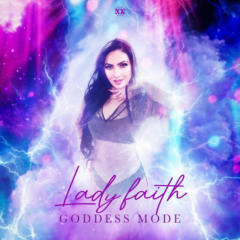 Lady Faith - Goddess Mode (Original Mix)