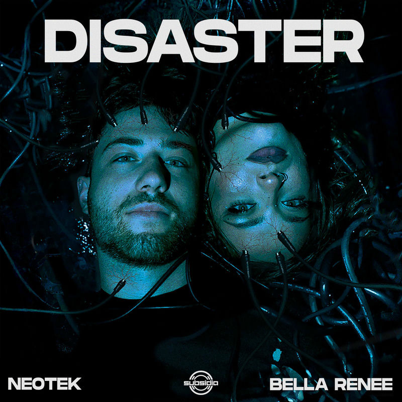 NEOTEK & Bella Renee - Disaster (Original Mix)