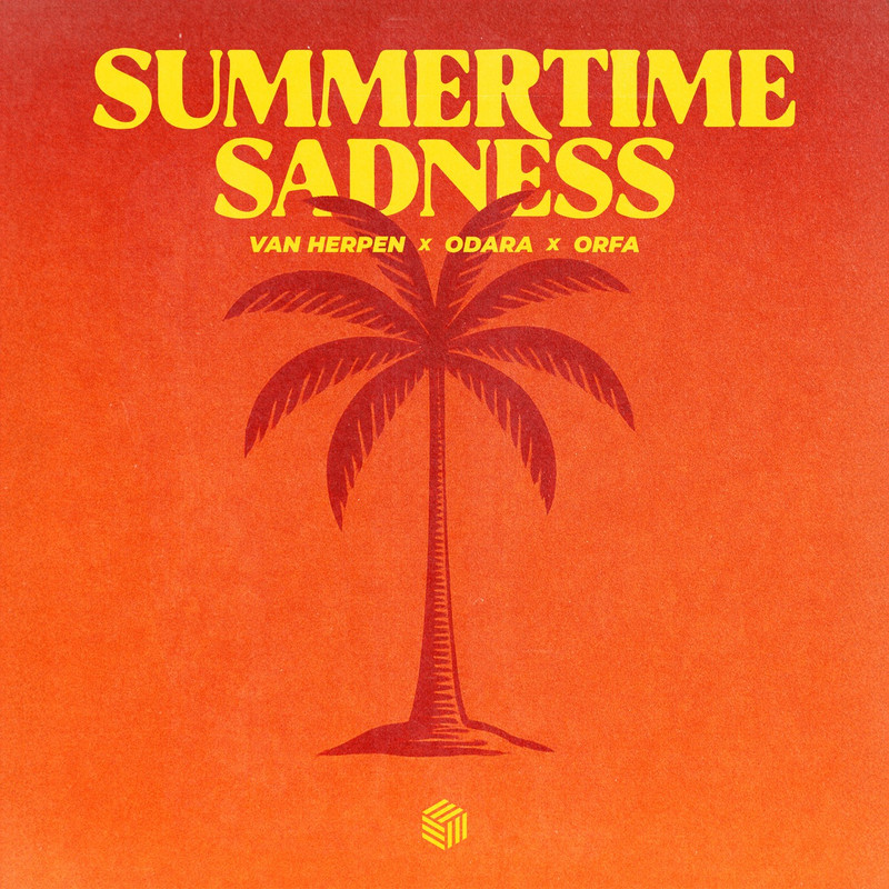 Van Herpen, ODARA & Orfa - Summertime Sadness (Extended Mix)