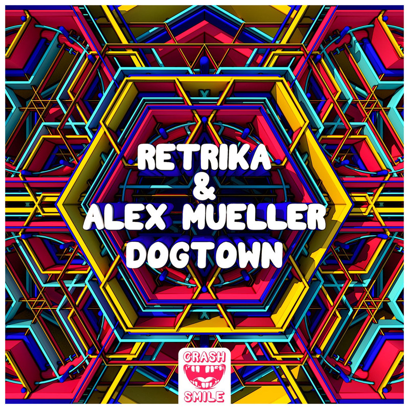 Retrika & Alex Mueller - Dogtown (Extended Mix)