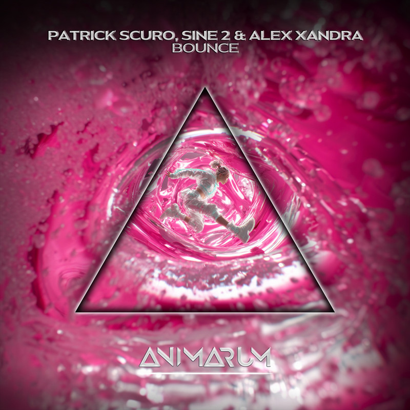 Patrick Scuro, Sine2 & Alex Xandra - Bounce (Extended Mix)