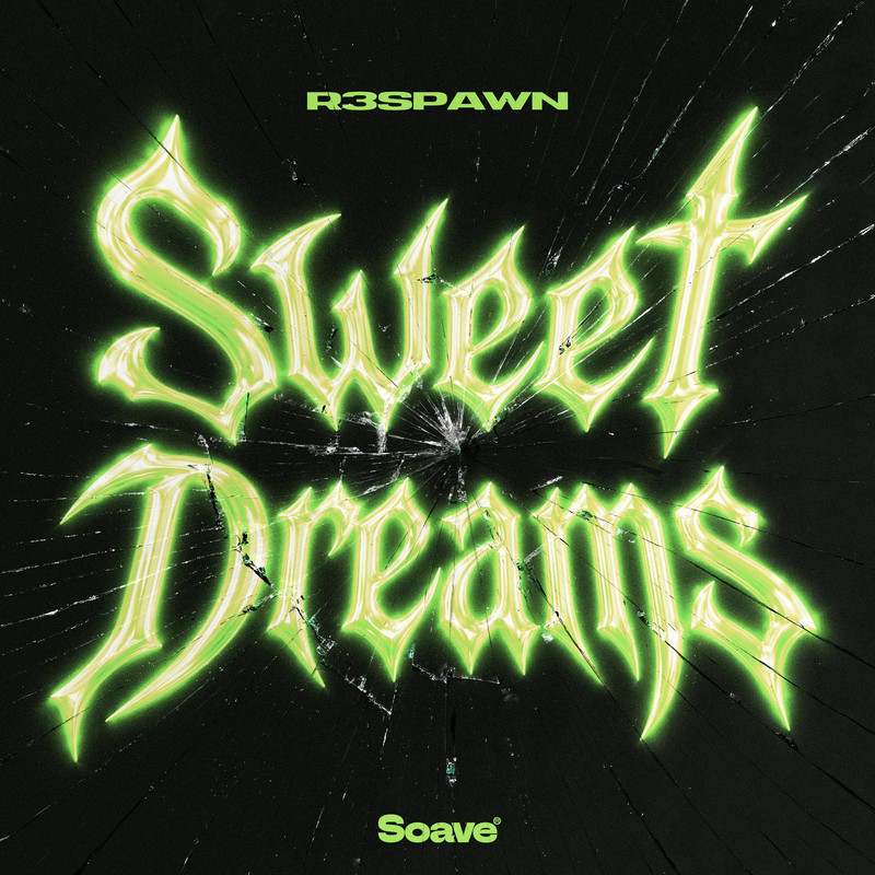 R3SPAWN - Sweet Dreams (Extended Mix)