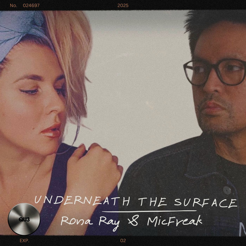 Rona Ray & micFreak - Underneath The Surface (Original Mix)