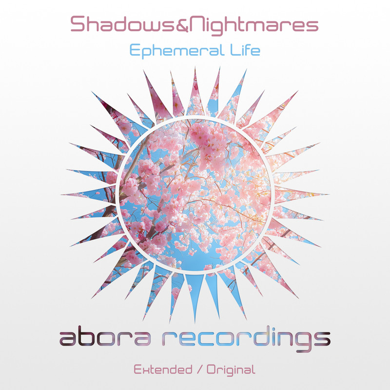 Shadows&Nightmares - Ephemeral Life (Extended Mix)
