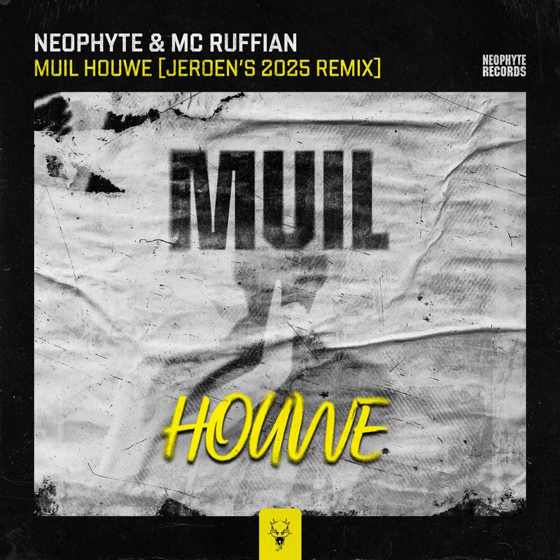 Neophyte & MC Ruffian - Muil Houwe (Jeroen's 2025 Extended Remix)