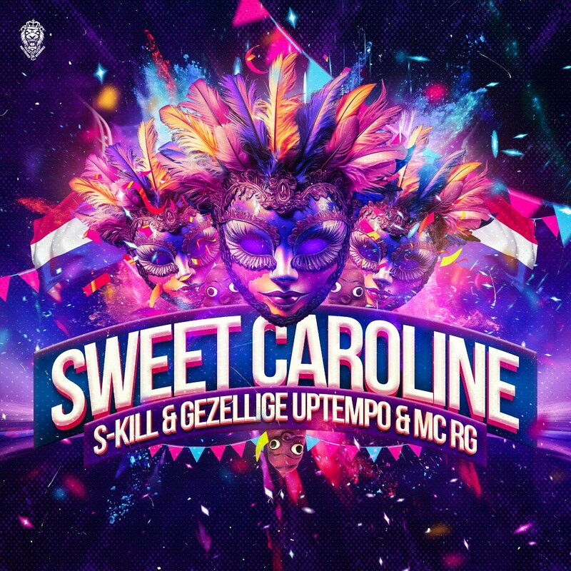 S-KILL, Gezellige Uptempo & MC RG - Sweet Caroline (Original Mix)