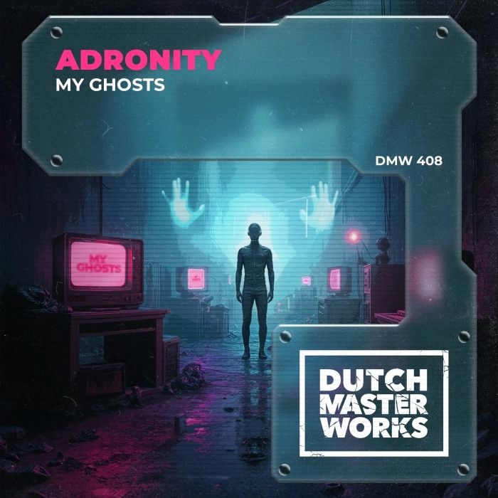 Adronity - My Ghosts (Extended Mix)