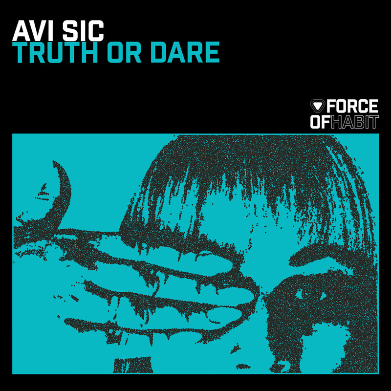 Avi Sic - Truth or Dare (Club Mix)