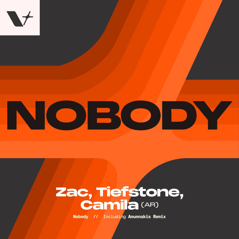 Zac, Tiefstone, CAMILA (AR) - Nobody (Anunnakis Remix)