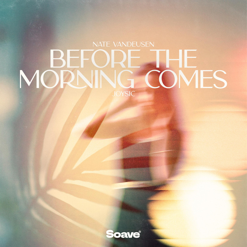 Nate VanDeusen & Joysic - Before the Morning Comes (Original Mix)
