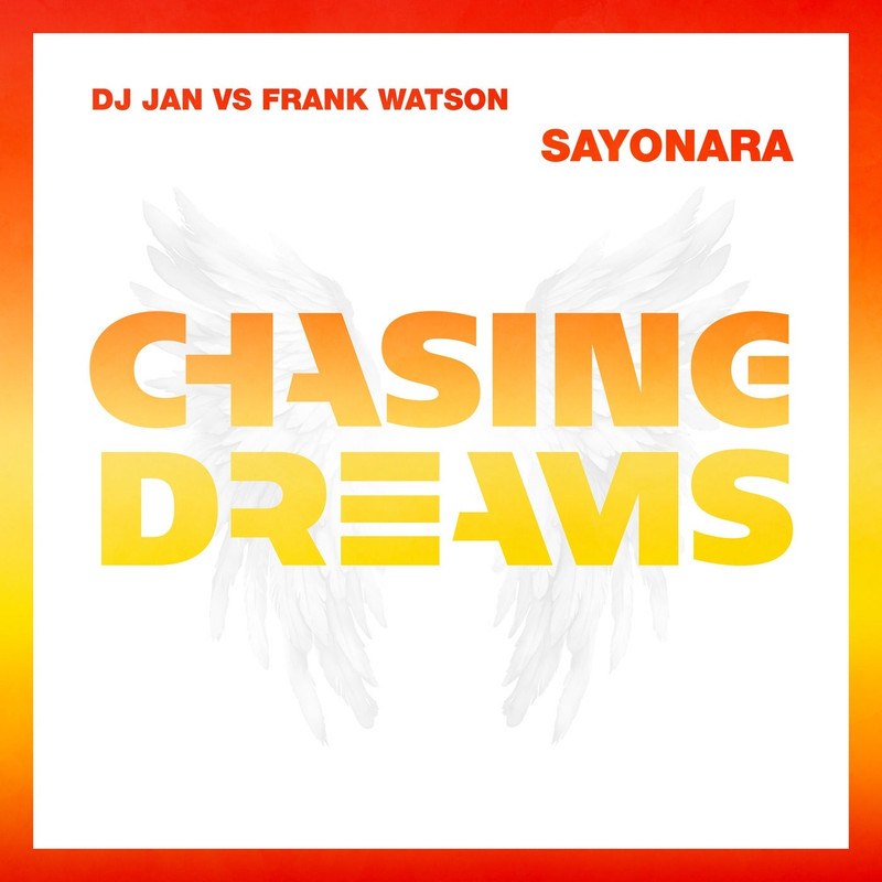 DJ Jan Vs. Frank Watson - Sayonara (Extended Mix)