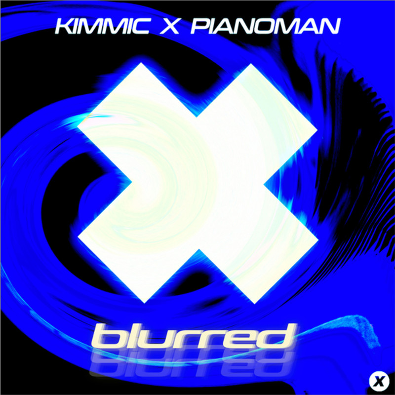 Pianoman, KIMMIC - Blurred (Extended Mix)