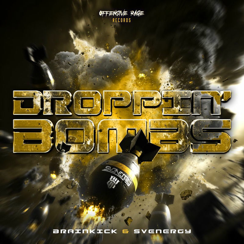 Brainkick & Svenergy - Droppin' Bombs (Original Mix)