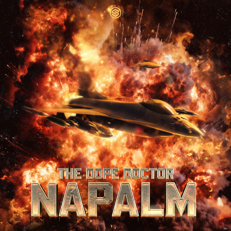 The Dope Doctor - Napalm (Original Mix)