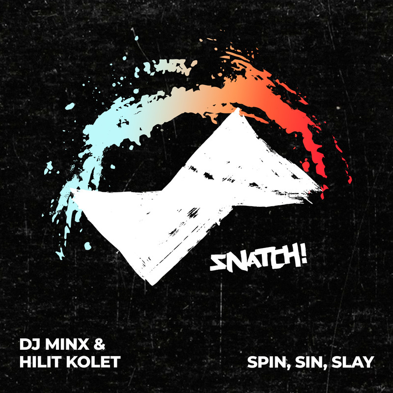 DJ Minx & Hilit Kolet - Spin, Sin, Slay (Extended Mix)