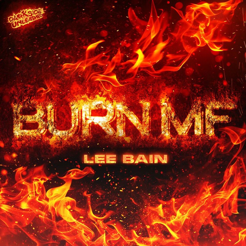 Lee Bain - Burn MF (Original Mix)