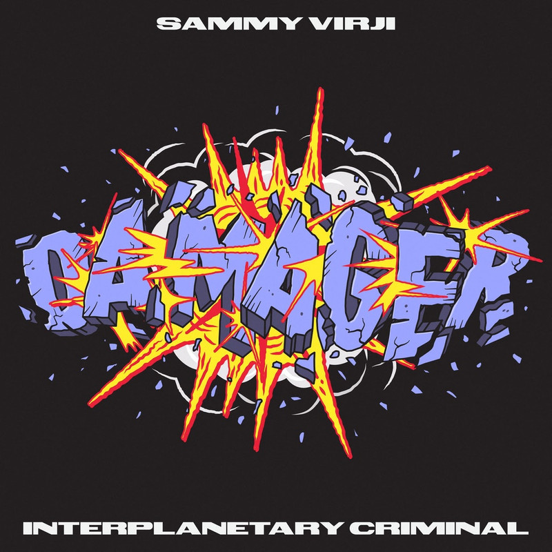 Sammy Virji & Interplanetary Criminal - Damager (Original Mix)