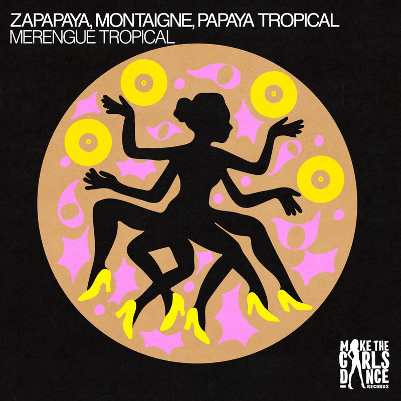 Montaigne, Zapapaya, Papaya Tropical - Merengue Tropical (Extended Mix)