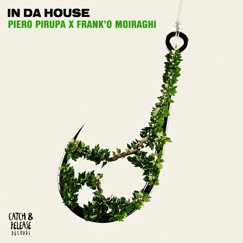 Piero Pirupa & Frank'O Moiraghi - In Da House (Extended Mix)
