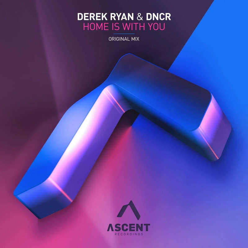 Derek Ryan & DNCR - Home Is With You (Extended Mix)