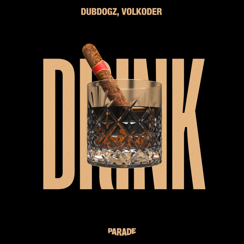 Volkoder, Dubdogz - Drink (Extended Mix)