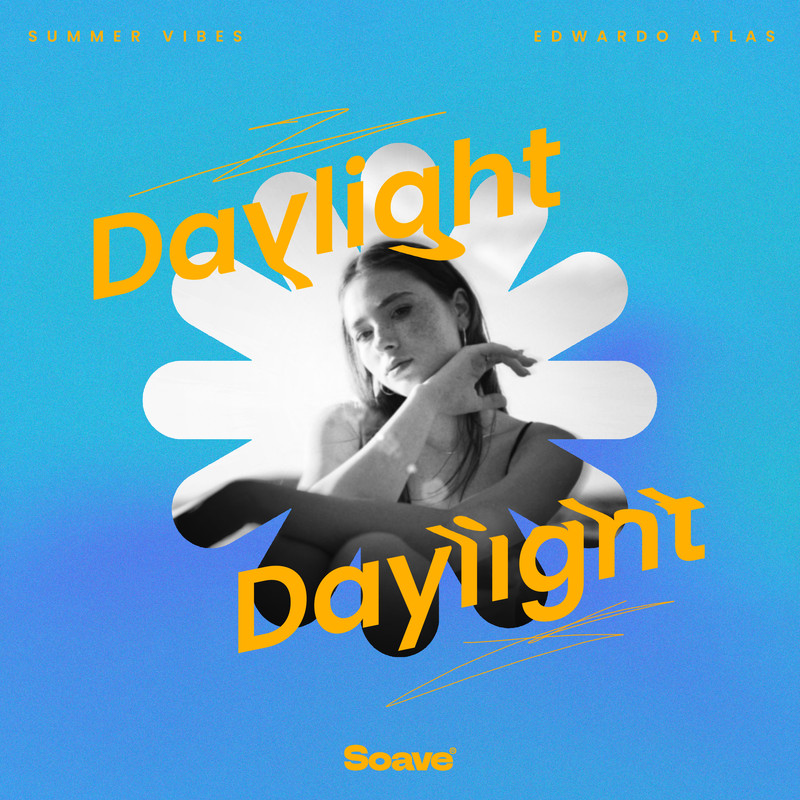 Summer Vibes & Edwardo Atlas - Daylight (Original Mix)