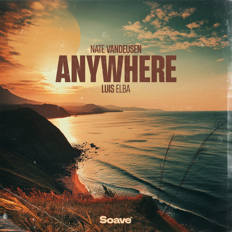 Nate VanDeusen & Luis Elba - Anywhere (Original Mix)