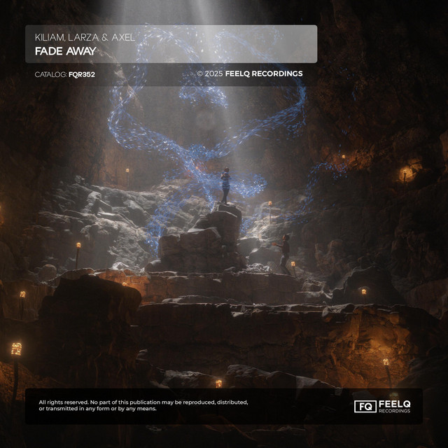 KILIAM, Larza, Axel - Fade Away (Original Mix)