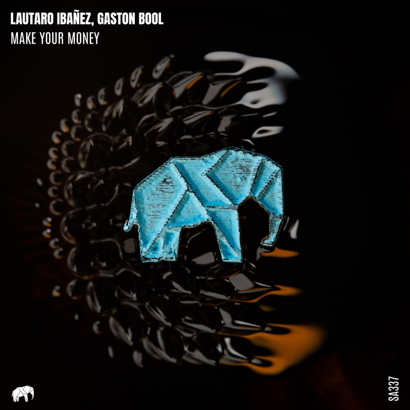 Lautaro Iba&ntilde;ez, Gaston Bool - Make Your Money (Original Mix)
