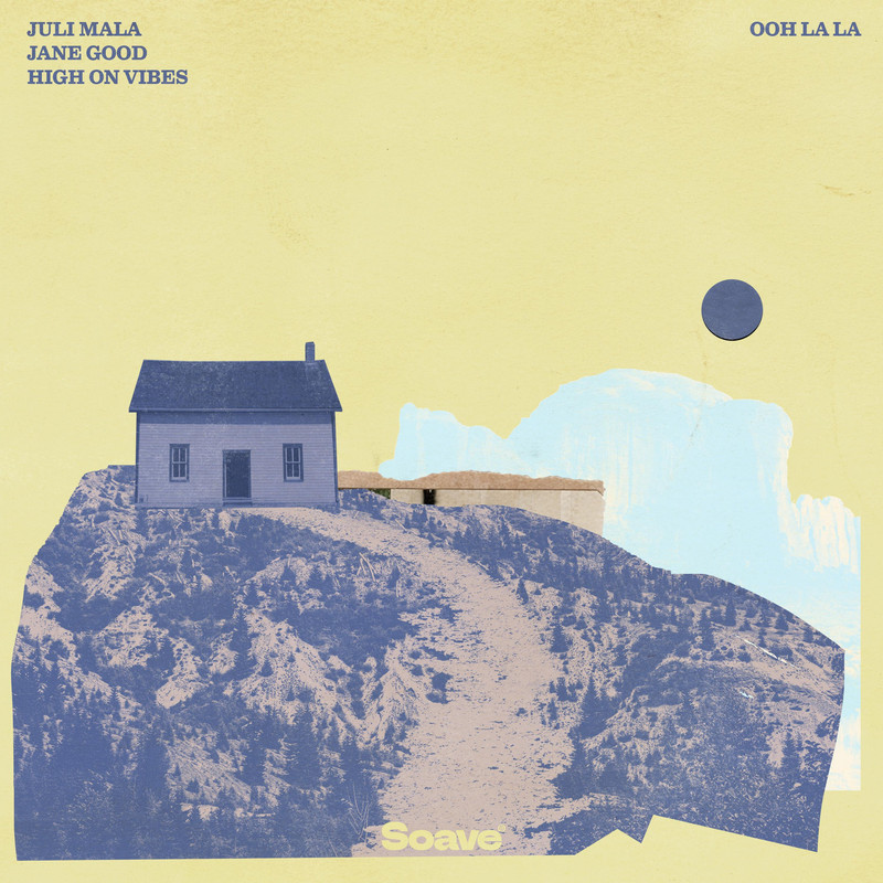 Juli Mala & Jane Good & High On Vibes - Ooh La La (Original Mix)