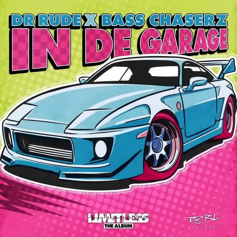 Dr Rude x Bass Chaserz - In De Garage (Extended Mix)