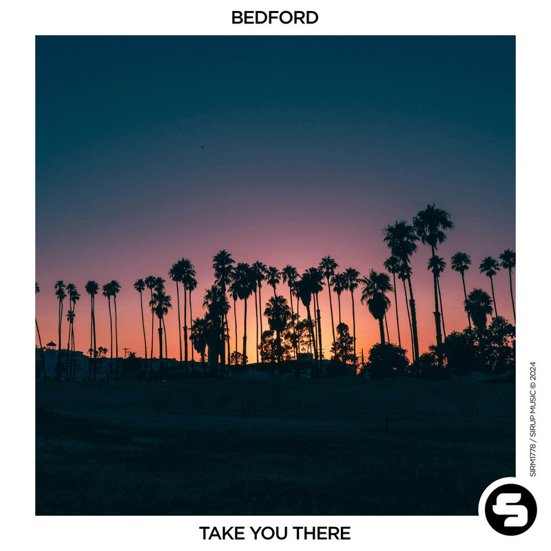 Bedford - Take You There (Extended Mix)