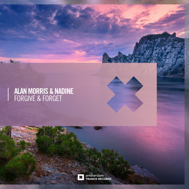 Alan Morris, NAdine - Forgive & Forget (Extended Mix)