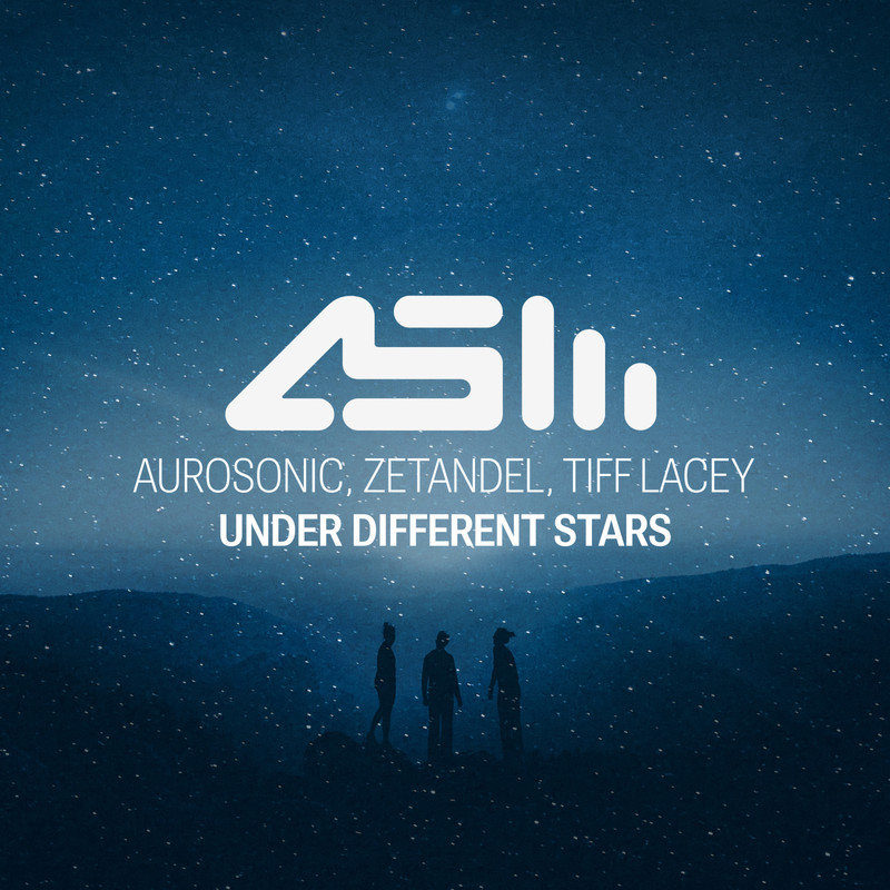 Aurosonic, Zetandel, Tiff Lacey - Under Different Stars (Extended Mix)