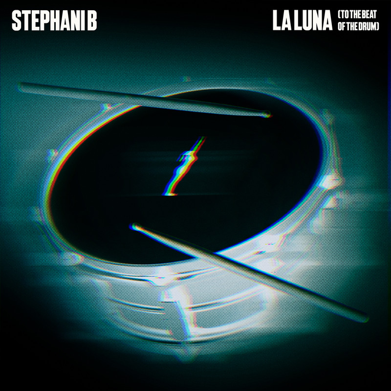 Stephani B - La Luna (To The Beat Of The Drum) (Extended Mix)