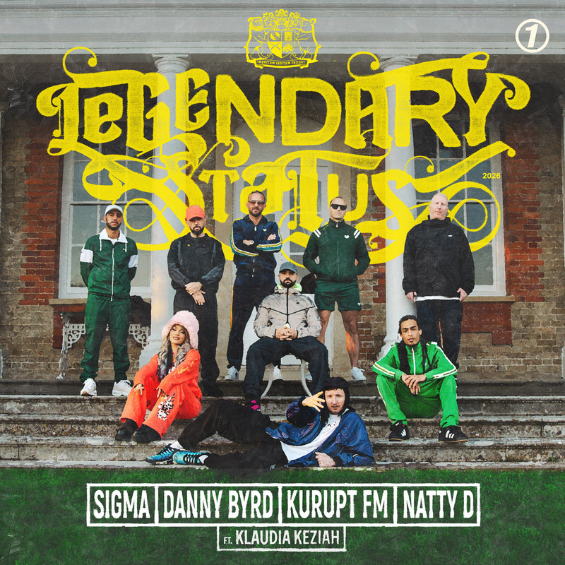 Sigma, Danny Byrd, Kurupt FM & Natty D - LEGENDARY STATUS (feat. Klaudia Keziah) (Extended Mix)
