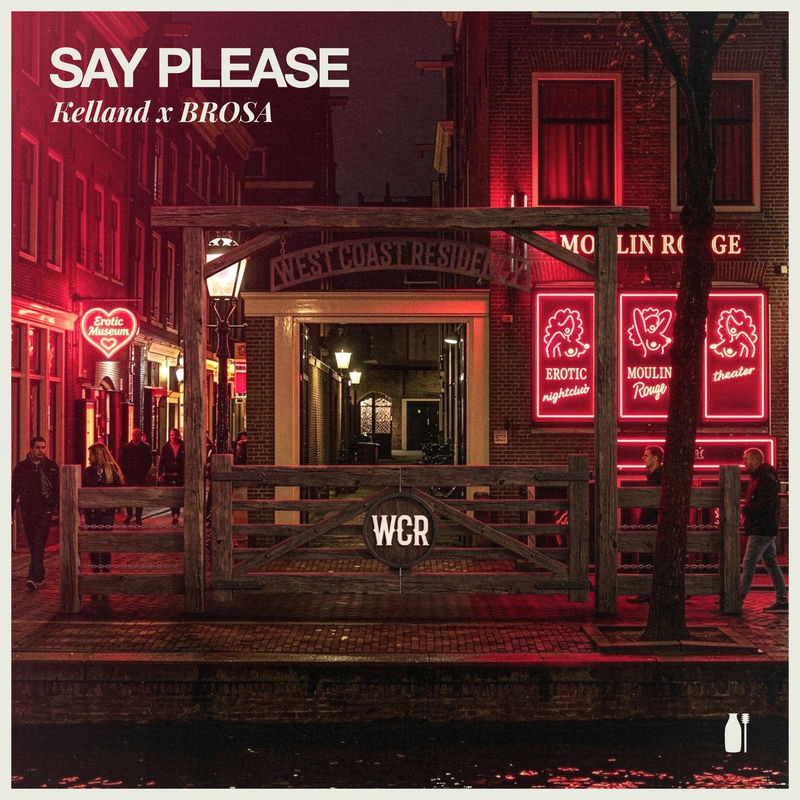 Kelland & BROSA - SAY PLEASE (Original Mix)
